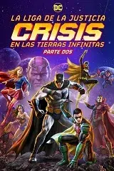 Liga de la Justicia: Crisis en Tierras Infinitas, parte 2