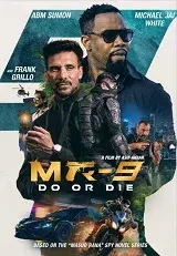 MR-9: Ejecuta o muere