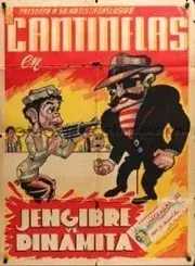Cantinflas Jengibre contra dinamita