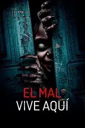 El mal vive aquí