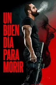Un buen día para morir