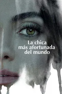 La chica que lo tenía todo