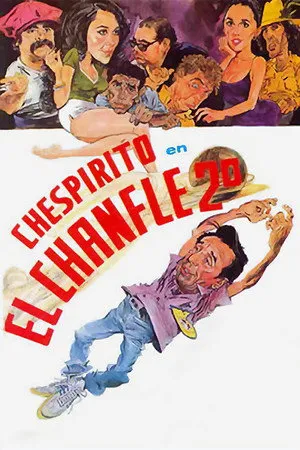 El chanfle 2